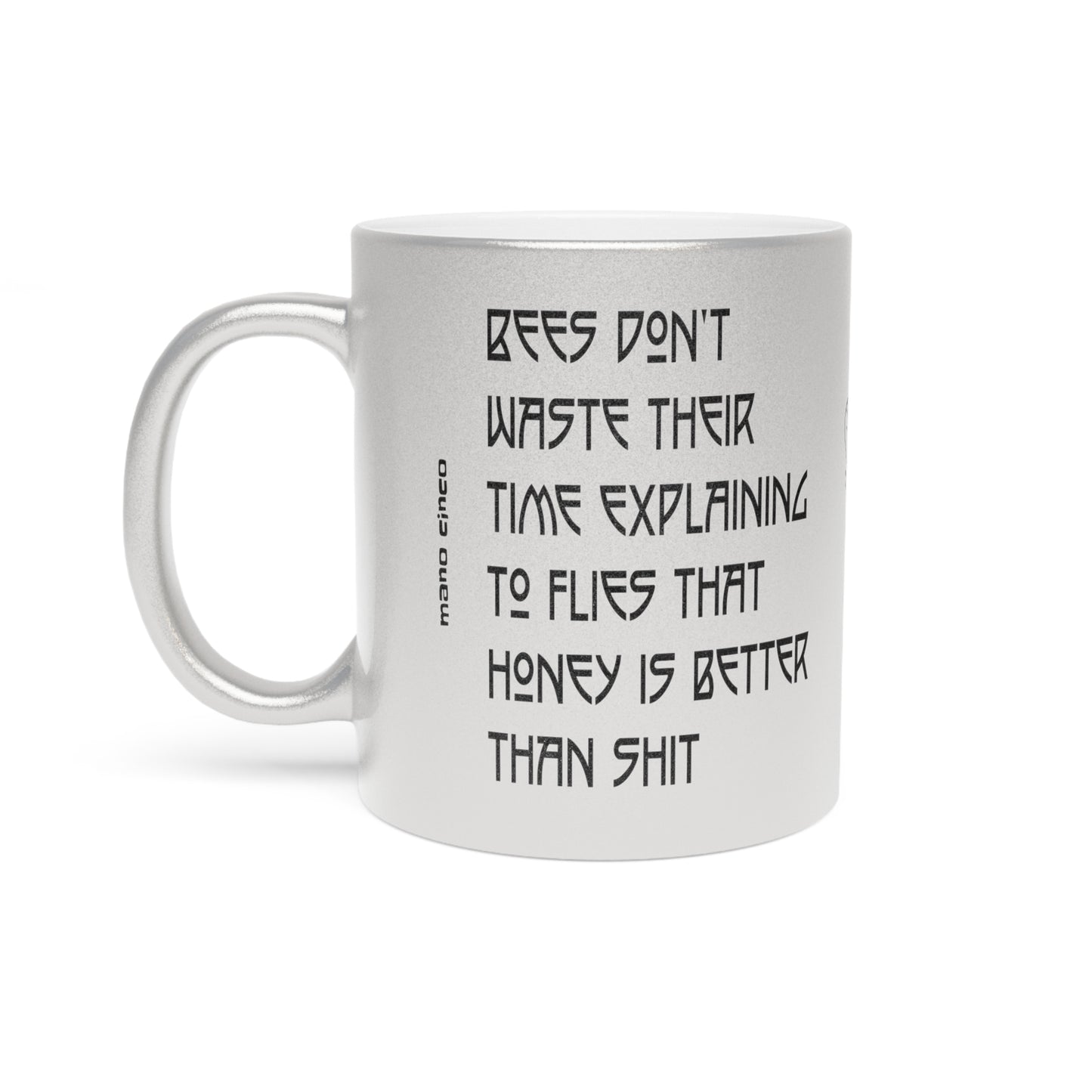 Las Abejas No Pierden El Tiempo  11 oz Gold Metallic Mug | Inspirational Quotes | Honey Bee Lovers | Hispanic | Gardening