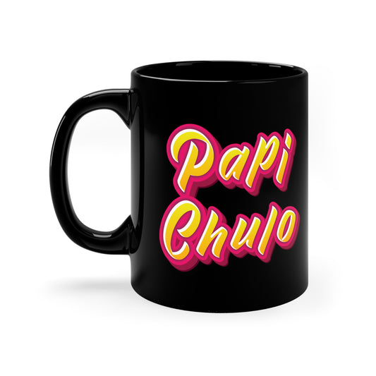 Papi Chulo 11oz Black Mug | Fathers Day Gift | Funny Quote | Daddy issues | Sugar Daddy | Gifts For Dad | Papa Cup | Funny Dad Mug | Dad Bod